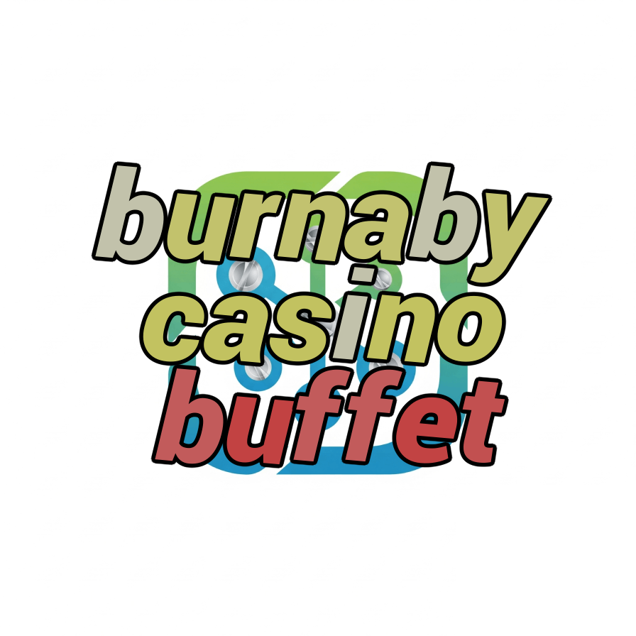 burnaby casino buffet